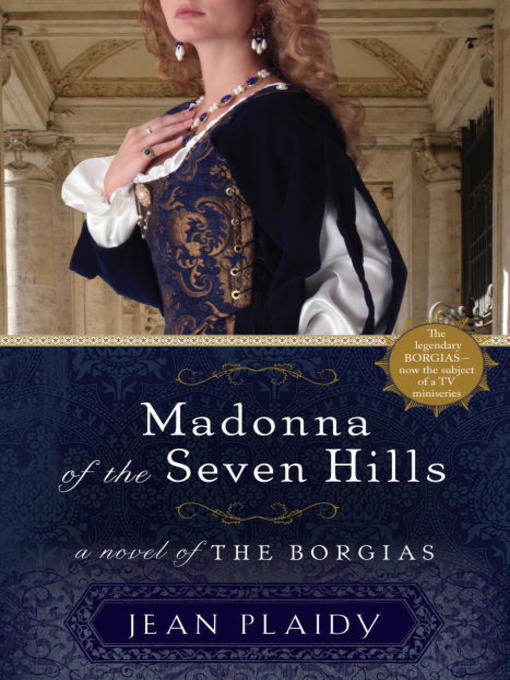 Title details for Madonna of the Seven Hills by Jean Plaidy - Available